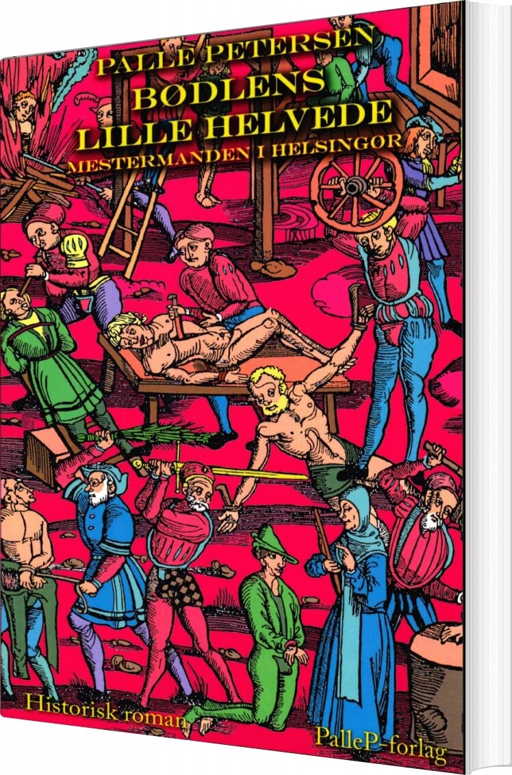 Bødlens Lille Helvede   Palle Petersen   Bog