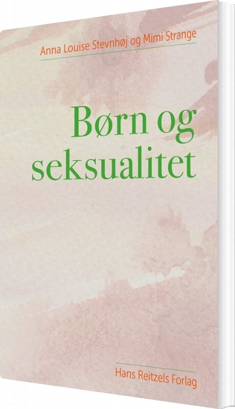 Børn Og Seksualitet   Anna Louise Stevnhøj   Bog
