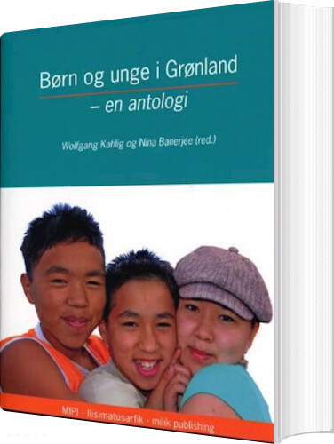 Børn Og Unge I Grønland   Kirsten Olesen   Bog