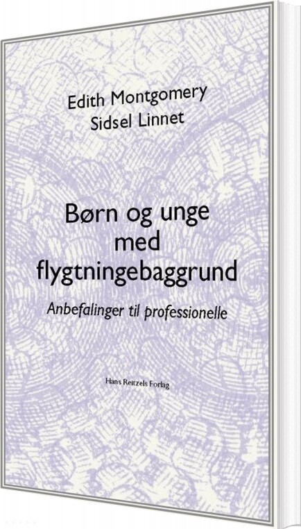 Børn Og Unge Med Flygtningebaggrund   Edith Montgomery   Bog