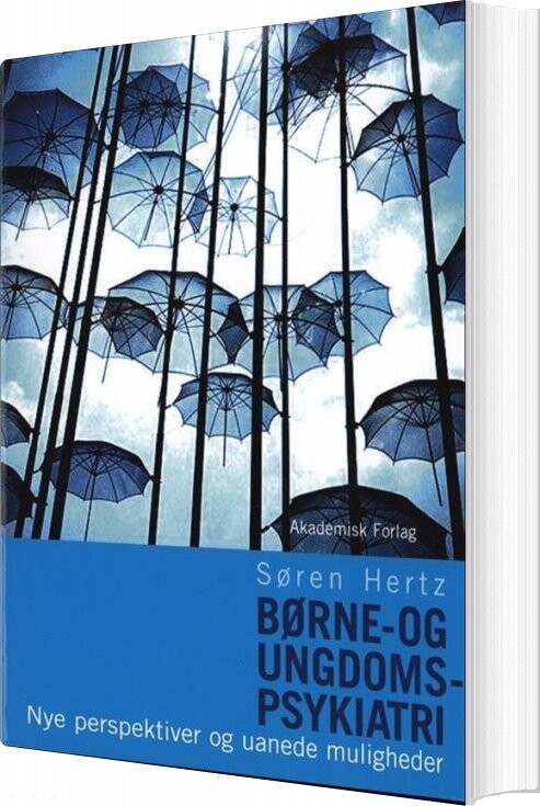 Børne  Og Ungdomspsykiatri   Nye Perspektiver Og Uanede Muligheder   Søren Hertz   Bog