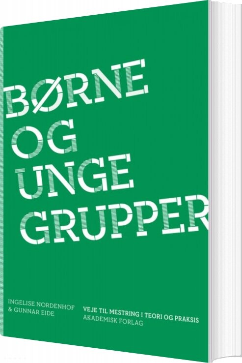 Børne  Og Ungegrupper   Gunnar Eide   Bog