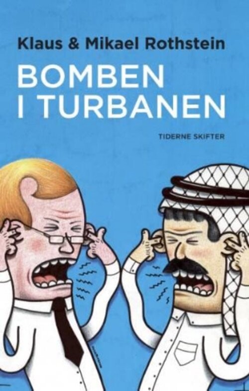 Bomben I Turbanen   Mikael Rothstein   Bog