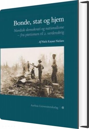 Bonde  Stat Og Hjem   Niels Kayser Nielsen   Bog