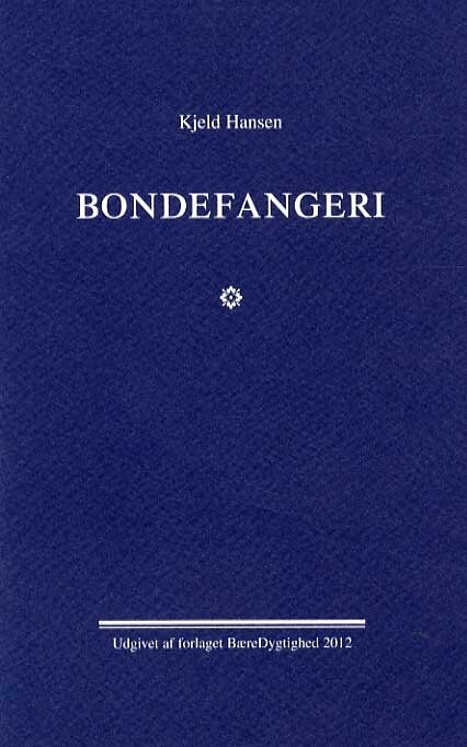 Bondefangeri   Kjeld Hansen   Bog