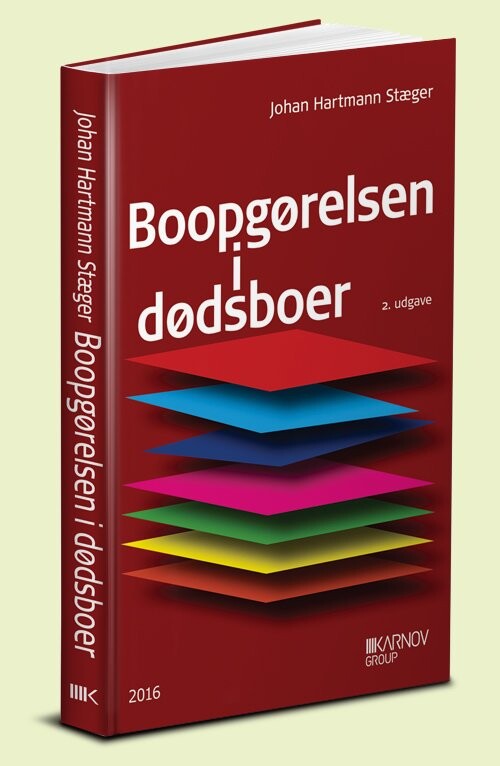 Boopgørelsen I Dødsboer   Johan Hartmann Stæger   Bog
