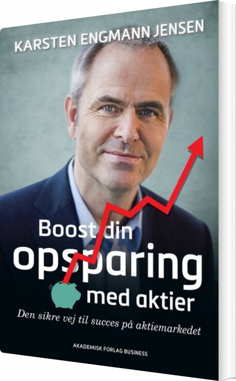 Boost Din Opsparing Med Aktier   Karsten Engmann Jensen   Bog