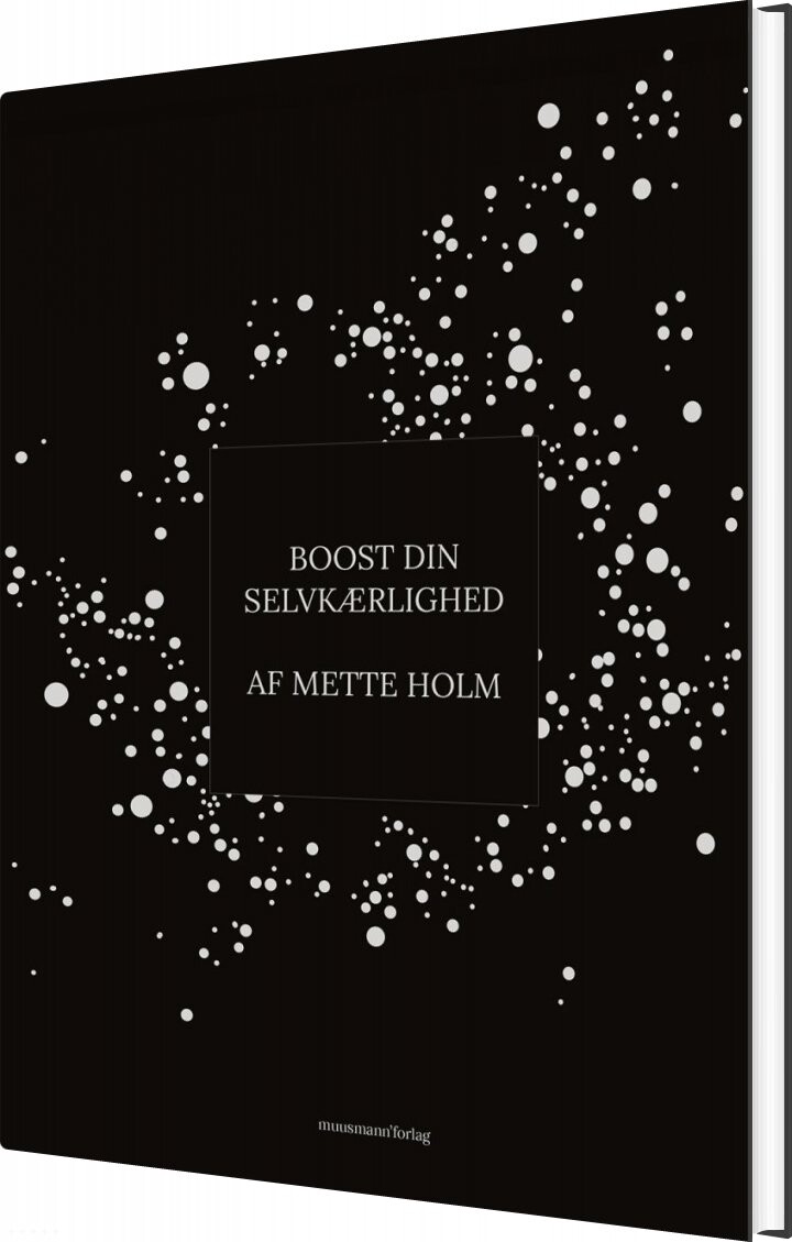 Boost Din Selvkærlighed   Mette Holm   Bog