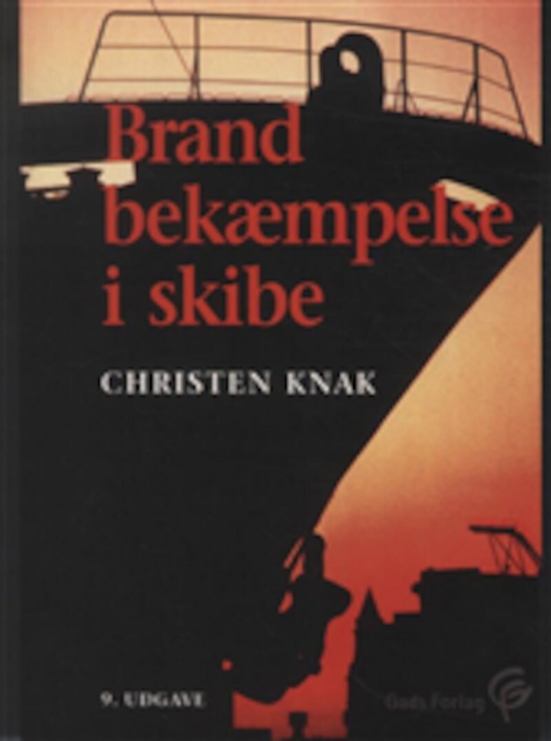 Brandbekæmpelse I Skibe   Christen Knak   Bog