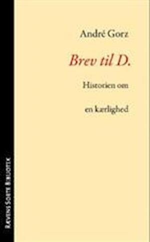 Brev Til D   Andr?  Gorz   Bog