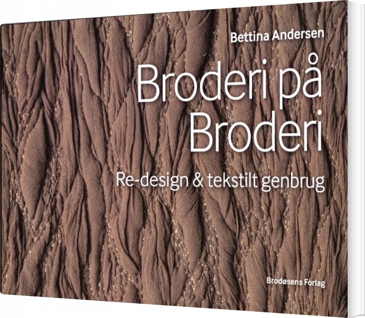 Broderi På Broderi   Bettina Andersen   Bog