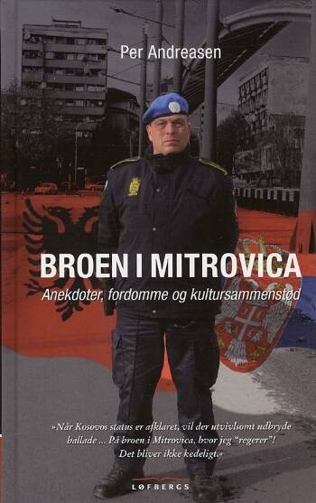 Broen I Mitrovica   Per Andreasen   Bog