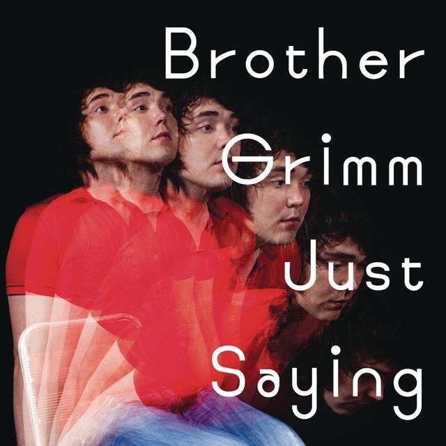 Brother Grimm   Just Saying   Cd