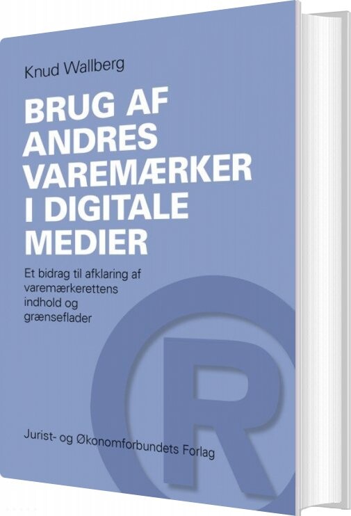 Brug Af Andres Varemærker I Digitale Medier   Knud Wallberg   Bog