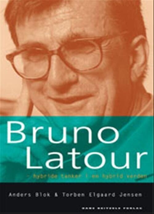 Bruno Latour   Anders Blok   Bog