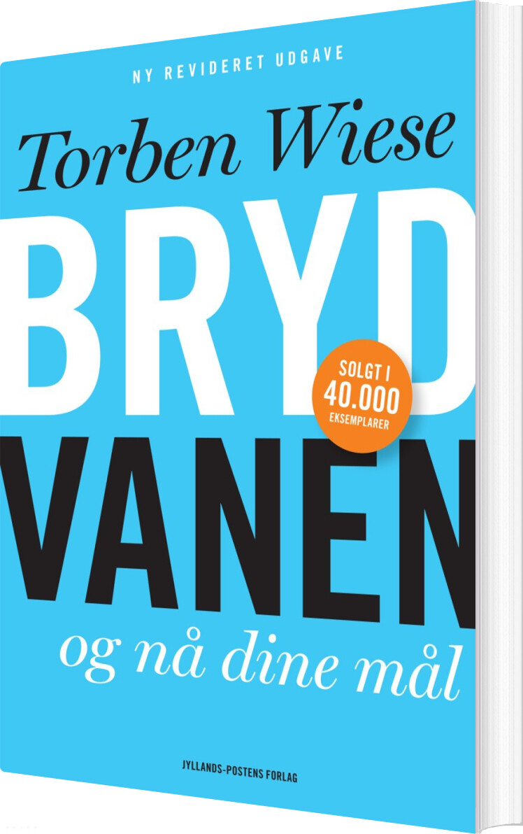 Bryd Vanen Og Nå Dine Mål   Torben Wiese   Bog