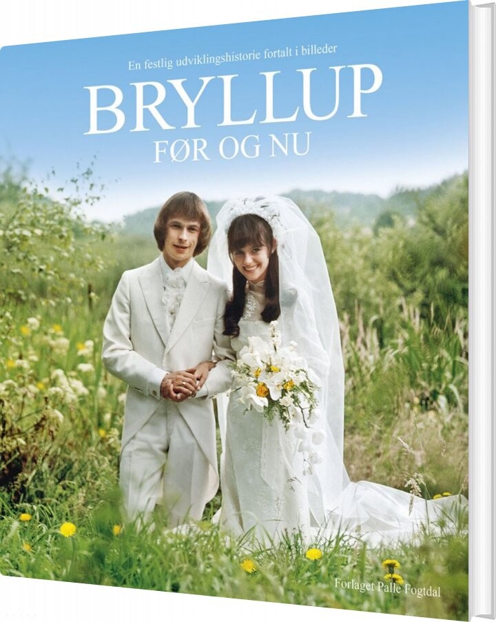 Bryllup Før Og Nu   Palle Fogtdal   Bog