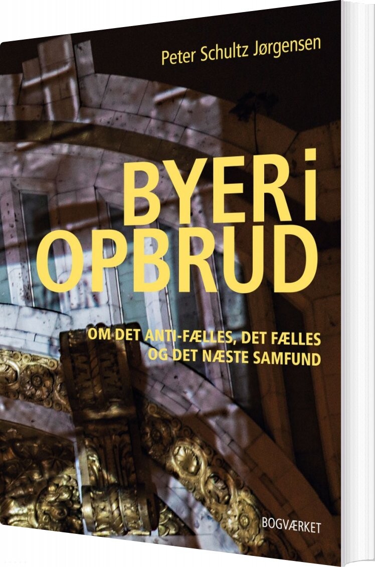 Byer I Opbrud   Peter Schultz Jørgensen   Bog