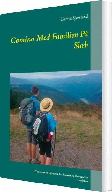 Camino Med Familien På Slæb   Lisette Sjøstrand   Bog