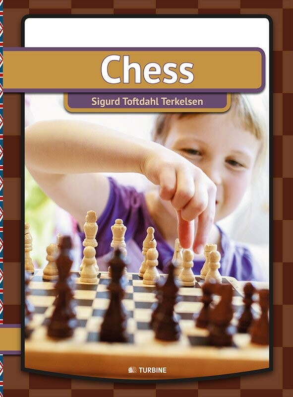Chess   Sigurd Toftdahl Terkelsen   English Book