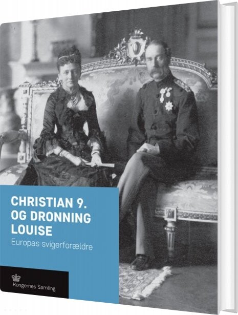 Christian 9  Og Dronning Louise   Jens Gunni Busck   Bog