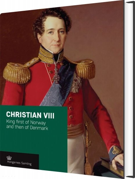 Christian Viii   Engelsk Udgave   Jens Gunni Busck   English Book
