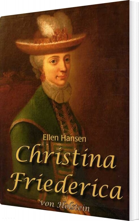 Christina Friederica Von Holstein   Ellen Hansen   Bog