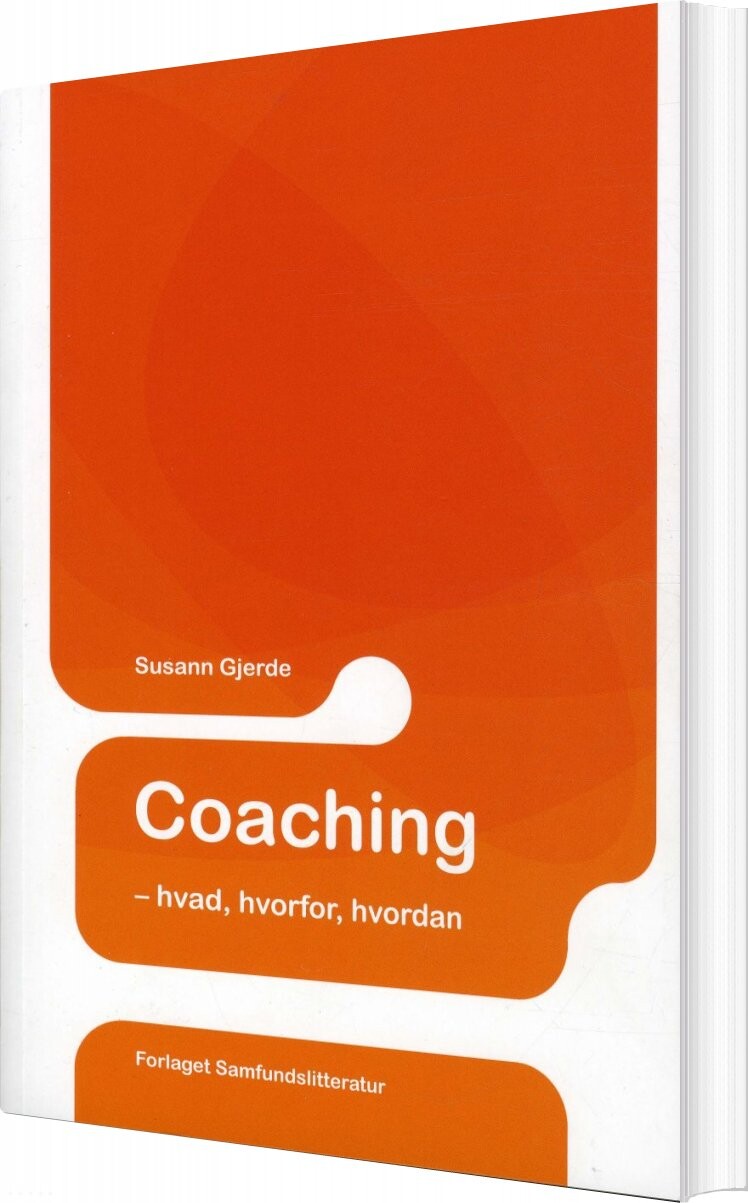 Coaching   Hvad  Hvorfor  Hvordan   Susann Gjerde   Bog