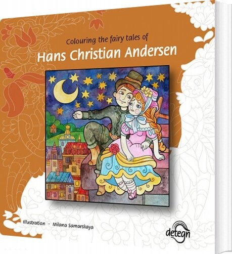 Colouring The Fairy Tales Of Hans Christian Andersen   H C  Andersen   English Book