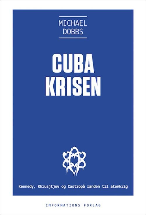 Cubakrisen   Michael Dobbs   Bog