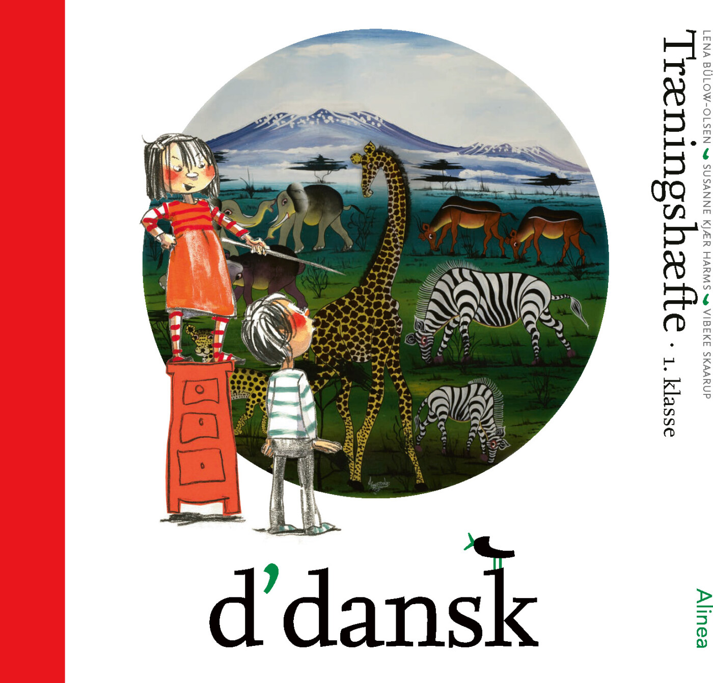 D Dansk  Træningshæfte  1 Kl   Lena B? Low Olsen   Bog