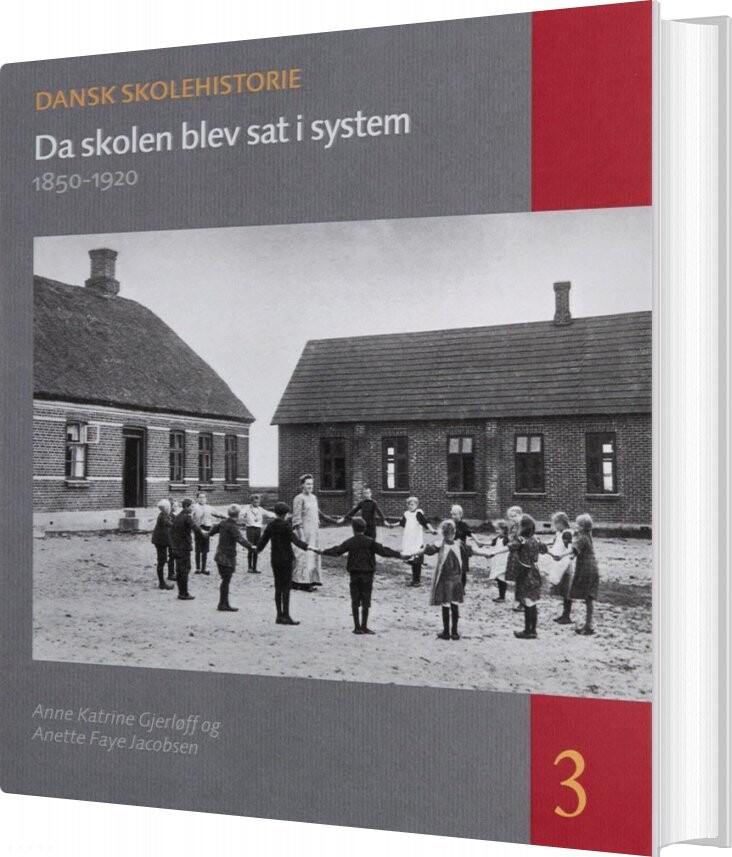 Da Skolen Blev Sat I System   Anette Faye Jacobsen   Bog