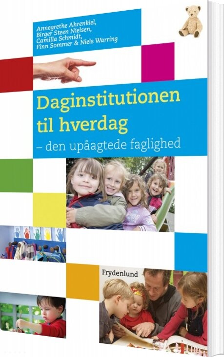 Daginstitutionen Til Hverdag   Annegrethe Ahrenkiel   Bog
