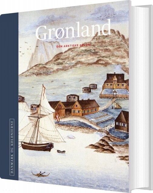 Danmark Og Kolonierne   Grønland   H C  Gulløv   Bog