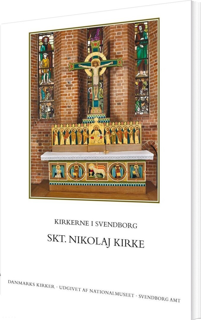 Danmarks Kirker   2 3   Kirkerne I Svendborg   Skt  Nikolaj Kirke   Rikke Ilsted Kristiansen   Bog