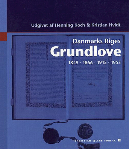 Danmarks Riges Grundlove   Kristian Hvidt   Bog