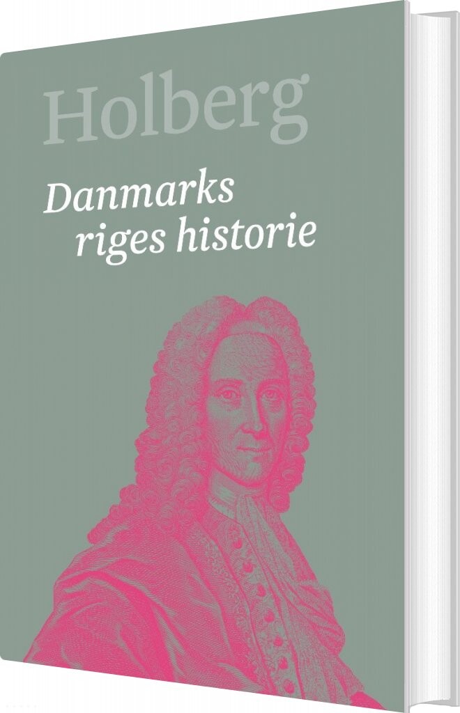 Danmarks Riges Historie   Ludvig Holberg   Bog