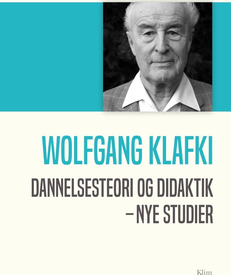 Dannelsesteori Og Didaktik   Wolfgang Klafki   Bog