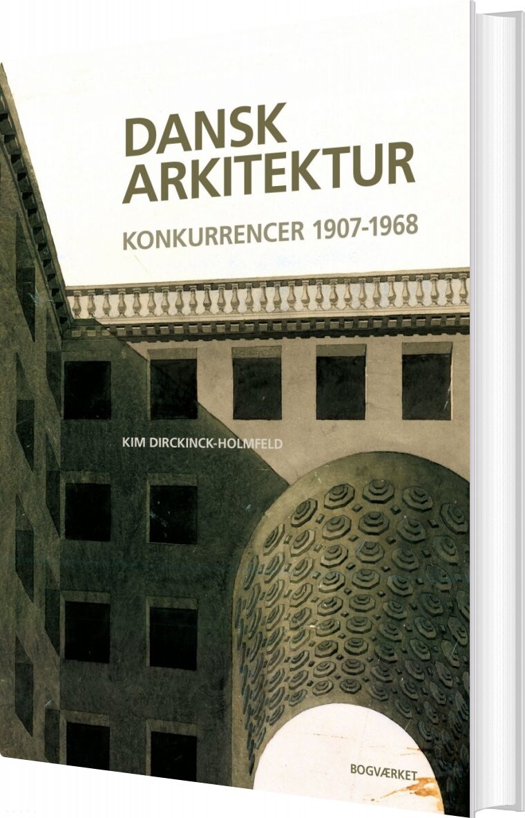 Dansk Arkitektur   Kim Dirckinck Holmfeld   Bog