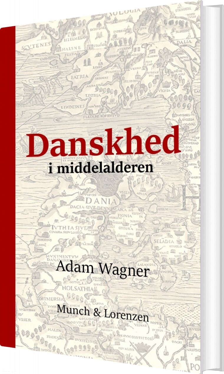 Danskhed I Middelalderen   Adam Wagner   Bog