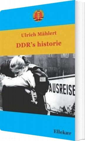 Ddr S Historie   Ulrich M? Hlert   Bog