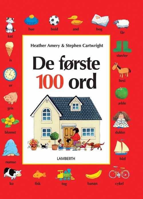 De Første 100 Ord   Heather Amery   Bog
