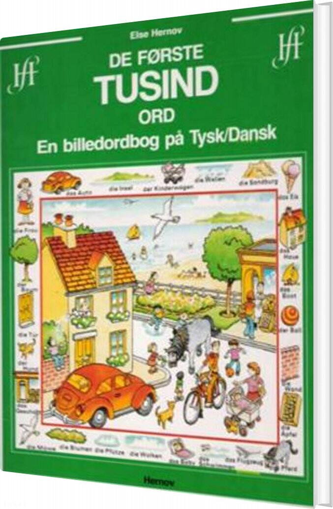 De Første Tusind Ord   En Billedordbog På Tysk Dansk   Else Hernov   Bog