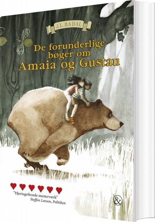 De Forunderlige Bøger Om Amaia Og Gustau   J L  Badal   Bog