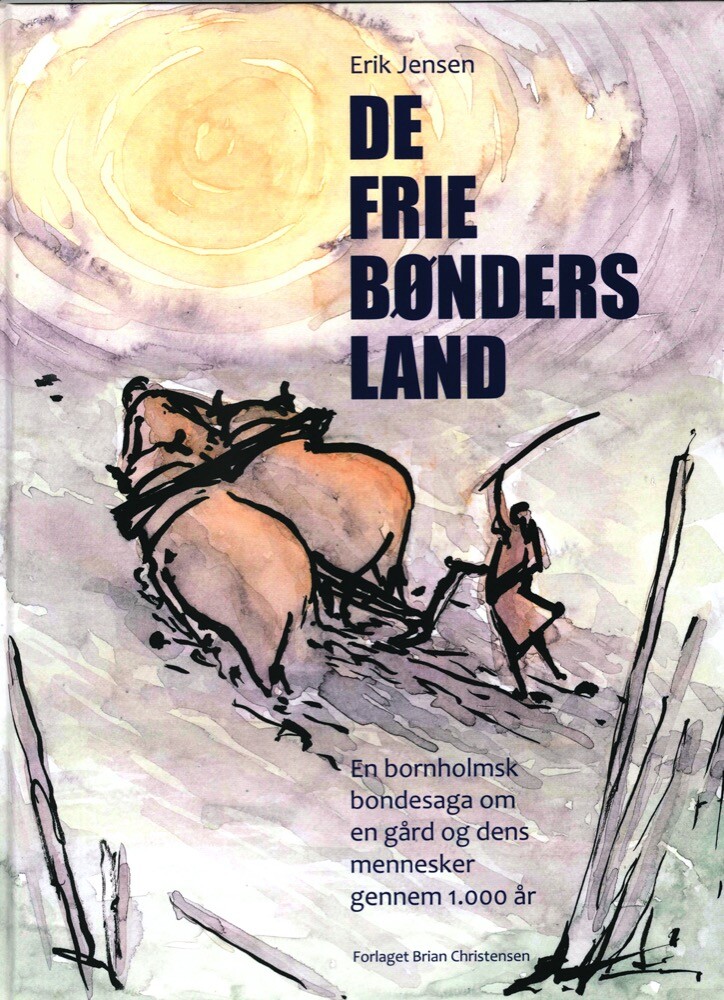 De Frie Bønders Land   Erik Jensen   Bog