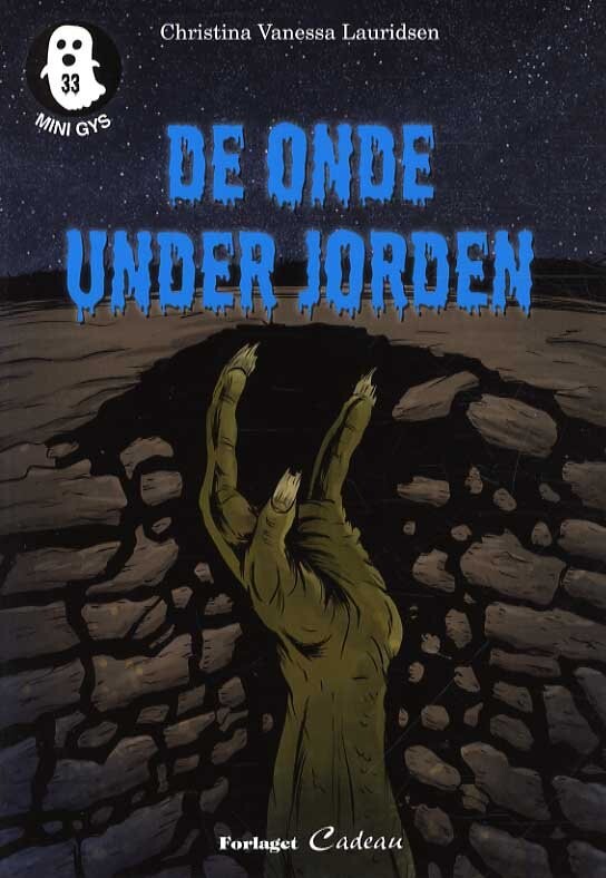 De Onde Under Jorden   Christina Vanessa Lauridsen   Bog