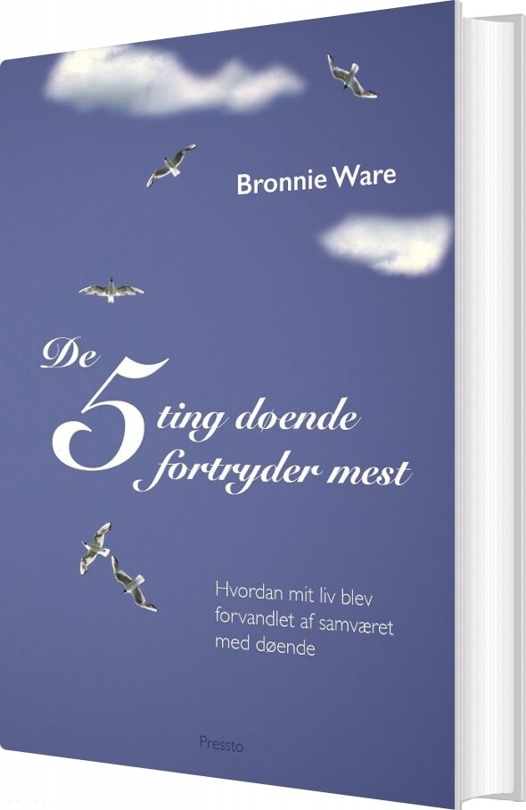 De 5 Ting Døende Fortryder Mest   Bronnie Ware   Bog