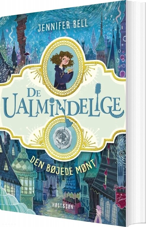 De Ualmindelige   Den Bøjede Mønt   Jennifer Bell   Bog