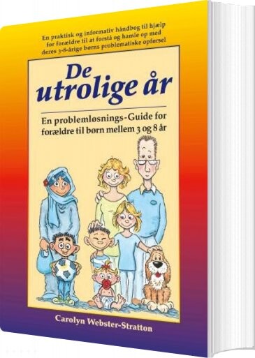 De Utrolige år   Carolyn Webster Stratton   Bog