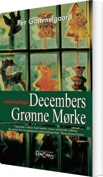 Decembers Grønne Mørke   Per Gammelgaard   Bog